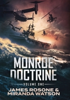 Monroe Doctrine: Volume I 1649210140 Book Cover