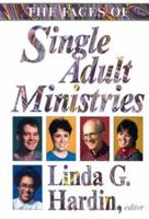 The Faces Of Single Adult Ministries 0834113627 Book Cover