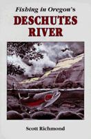 Fishing Oregon's Deschutes River 0916473082 Book Cover