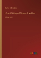 Life and Writings of Thomas R. Malthus: in large print 3368370995 Book Cover