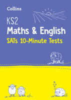KS2 Maths and English SATs 10-Minute Tests: for the 2020 tests (Letts KS2 SATs Success) 0008335907 Book Cover