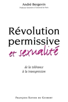 Révolution permissive et sexualité: De la tolérance à la transgression 2868398219 Book Cover