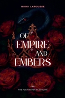 Of Empire and Embers (The Flemington Bloodline) B0FK34189B Book Cover
