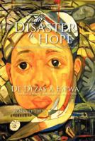 From Disaster to Hope: Interviews with Persons Affected by the 2010 Haiti Earthquake 1479709468 Book Cover