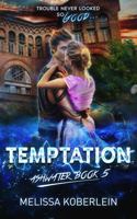 Temptation (Ashwater) 1734462353 Book Cover