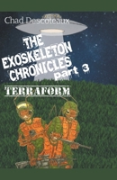 The Exoskeleton Chronicles Part 3: Terraform B0CVR4QTWL Book Cover