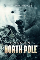 Operation North Pole 192286160X Book Cover