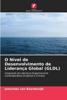O Nível de Desenvolvimento de Liderança Global (GLDL) 6207148827 Book Cover