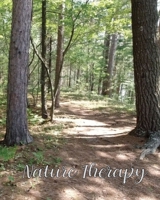 Nature Therapy: 8x10 Notebook (Lake and Mountain 8x10) B083XPM63S Book Cover