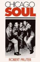 Chicago Soul (Music in American Life) 0252062590 Book Cover