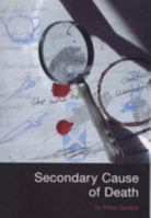 Secondary Cause of Death 0856762431 Book Cover
