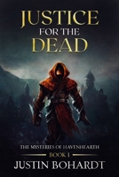Justice for the Dead (The Mysteries of Havenhearth) B0CJ47SW9C Book Cover