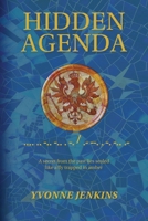 Hidden Agenda: A secret from the past lies sealed like a fly trapped in amber 1738530906 Book Cover