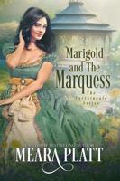 Marigold and the Marquess (The Farthingale Series) 1945767235 Book Cover