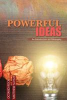 Powerful Ideas: An Introduction to Philosophy 1465274685 Book Cover