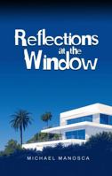 Reflections at the Window B0G193JH2Z Book Cover