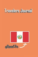 Travelers Journal - Road To Peru Notebook Birthday Gift: Lined Notebook / Journal Gift, 120 Pages, 6x9, Soft Cover, Matte Finish 1677044276 Book Cover