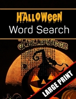 Halloween Word Search Large Print: 96 Word Search Activities for Everyone (Holiday Word Search) 1700629808 Book Cover