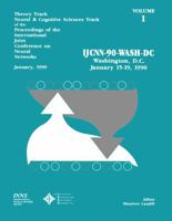 Proceedings of the Winter, 1990, International Joint Conference on Neural Networks 1138882771 Book Cover