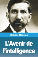 L'Avenir de l'Intelligence 3967879968 Book Cover