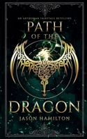 Path of the Dragon: An Arthurian Fairytale Retelling (The Faerie Queen) B0F22WC9BD Book Cover