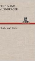 Flucht Und Fund 3842408714 Book Cover