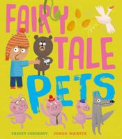 Fairy Tale Pets 1680100645 Book Cover