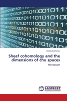 Sheaf cohomology and the dimensions of chu spaces 3659133906 Book Cover
