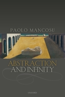 Abstraction and Infinity 0198822685 Book Cover