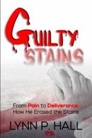 Guilty Stains 0692143149 Book Cover