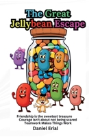 The Great Jellybean Escape B0FRW8C9L1 Book Cover