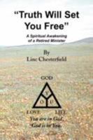 ''Truth Will Set You Free'' 1436338964 Book Cover