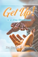 Get Up!: A 30-Day Devotional 1098070364 Book Cover