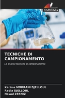 TECNICHE DI CAMPIONAMENTO: Le diverse tecniche di campionamento 6206023214 Book Cover