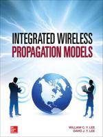 Integrated Wireless Propagation Models 0071837515 Book Cover