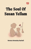 The Soul of Susan Yellam 1523816198 Book Cover
