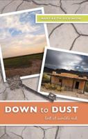 Down to Dust 1618622862 Book Cover