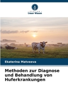 Methoden zur Diagnose und Behandlung von Huferkrankungen (German Edition) 6630283163 Book Cover