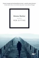 Gimme Shelter 0956012582 Book Cover