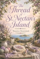 The Thread Of St. Nectan's Orchard B0HBL9QSG5 Book Cover