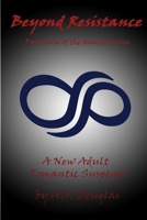 Beyond Resistance 1502382512 Book Cover