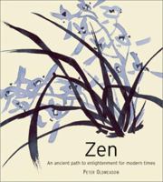 Zen: An Ancient Path to Enlightenment for Modern Times 1863027467 Book Cover