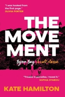 The Movement: Byron Bay - A cult classic 1763727106 Book Cover