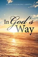 In God's Way 1524537810 Book Cover