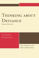 Thinking About Deviance: A Realistic Perspective 0742561984 Book Cover