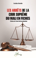 Les arrêts de la Cour suprême du Mali en fiches (Harmattan Mali) (French Edition) 2336461420 Book Cover