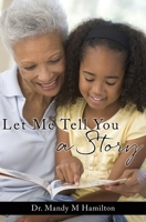 Let Me Tell You a Story 1662842945 Book Cover