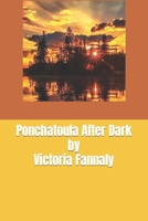 Ponchatoula After Dark B0BZFLPHG9 Book Cover