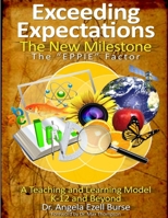 Exceeding Expectations: The New Milestone - The Eppie Factor 1329191463 Book Cover