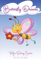 Butterfly Dreams: Miss Daisy Series 1963609395 Book Cover